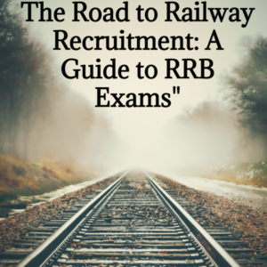 Read more about the article Railways: Boost your career in Railways with RRB Exams