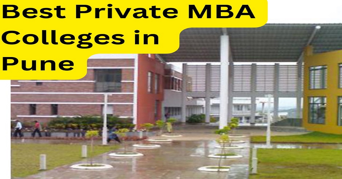 You are currently viewing Best Private MBA Colleges in Pune